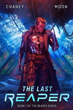 The Last Reaper - Book #1 of the Last Reaper