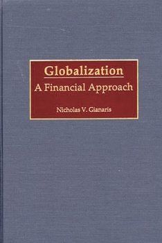 Hardcover Globalization: A Financial Approach Book