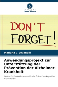 Paperback Anwendungsprojekt zur Unterstützung der Prävention der Alzheimer-Krankheit [German] Book