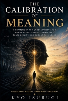 Paperback The Calibration of Meaning Book