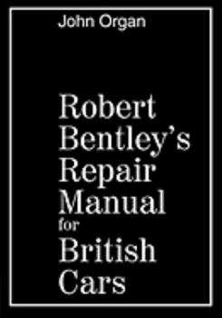 Paperback Robert Bentley's Repair Manual for British Cars Book