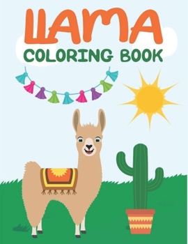 Paperback Llama Coloring Book: Llama Coloring Book for Kids and Adults Book