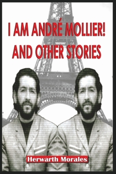 Paperback I Am André Mollier! and Other Stories Book