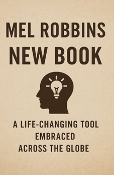 Mel Robbins New Book 2025: A Life-Changing Tool Embraced Across the Globe