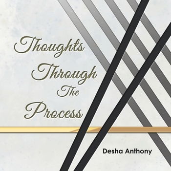 Paperback Thoughts Through the Process Book