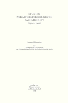 Hardcover Studien Zur Literatur Der Neuen Sachlichkeit (1924-1932) [German] Book