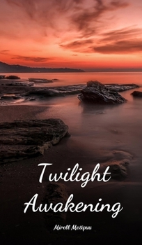 Hardcover Twilight Awakening Book