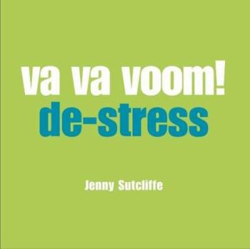 Hardcover Va Va Voom!: Destress Book