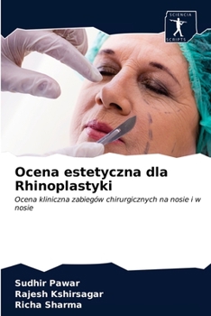 Paperback Ocena estetyczna dla Rhinoplastyki [Polish] Book