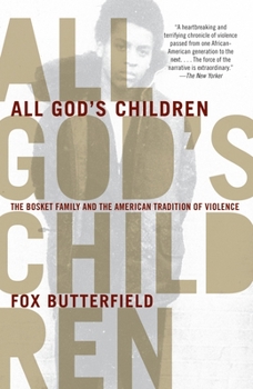 Paperback All God's Children: The Bosket Family and the American Tradition of Violence Book