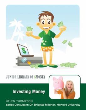 Investing Money - Book  of the Junior Library of Money