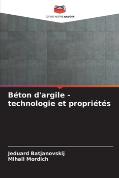 Paperback Béton d'argile - technologie et propriétés [French] Book