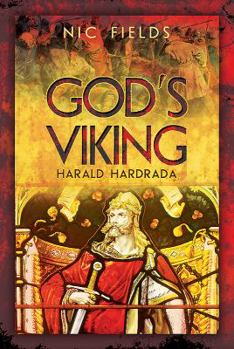 Hardcover God's Viking: Harald Hardrada: The Life and Times of the Last Great Viking Book