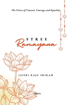 Stree Ramayana: Voices of Consent, Courage and Equality