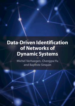 Hardcover Data-Driven Identification of Networks of Dynamic Systems Book