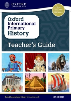 Paperback Oxford International Primary History Teacher's Guide Book