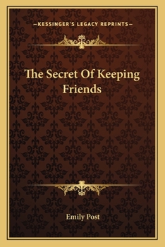 Paperback The Secret Of Keeping Friends Book