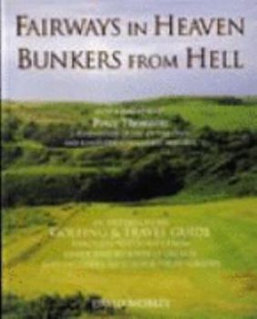 Paperback Fairways in Heaven, Bunkers from Hell Book