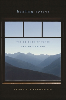 Paperback Healing Spaces: The Science of Place and Well-Being Book