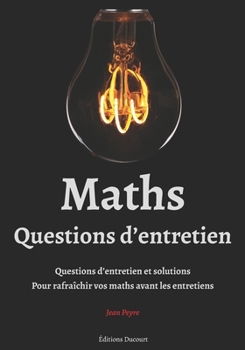 Paperback Maths, Questions d'entretien [French] Book