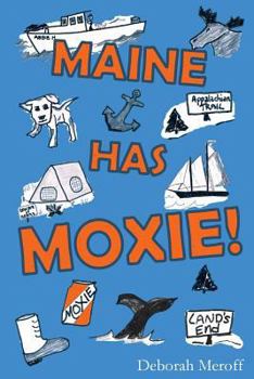 Paperback Maine Has Moxie Book