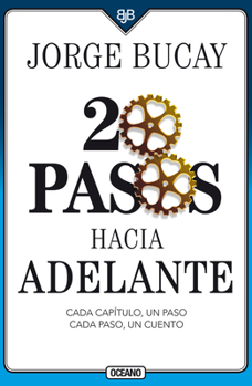 Paperback 20 Pasos Hacia Adelante: Cada Capítulo, Un Paso Cada Paso, Un Cuento [Spanish] Book