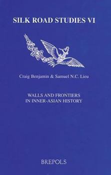 Hardcover Walls and Frontiers in Inner-Asian History Book