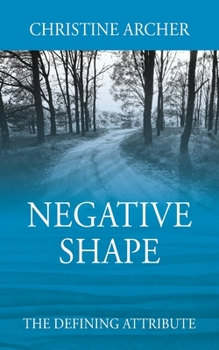 Paperback Negative Shape: The Defining Attribute Book