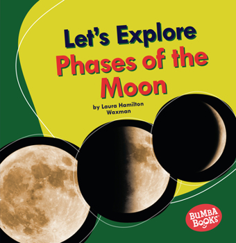 Paperback Let's Explore Phases of the Moon Book