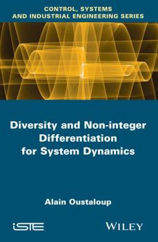 Hardcover Diversity and Non-Integer Differentiation for System Dynamics Book