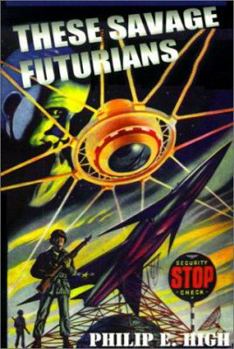 Paperback These Savage Futurians Book