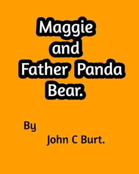 Paperback Maggie and Father Panda Bear. Book