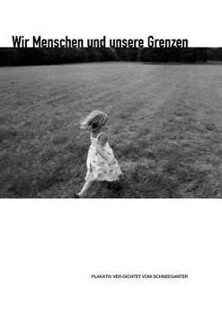 Paperback Wir Menschen und unsere Grenzen [German] Book