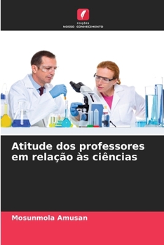 Paperback Atitude dos professores em relação às ciências [Portuguese] Book