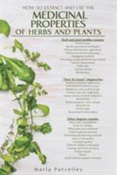 Paperback Medicinal Properties of Herbs and Plants Book
