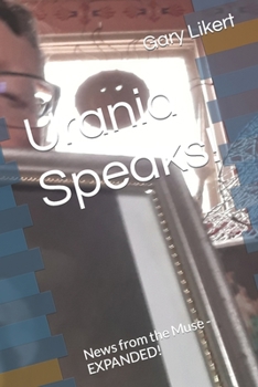 Paperback Urania Speaks!: News from the Muse - EXPANDED! Book