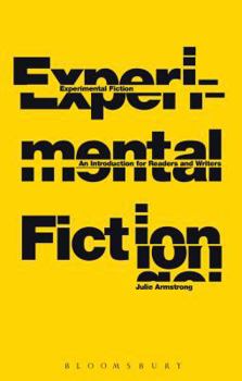 Paperback Experimental Fiction: An Introduction for Readers and Writers Book