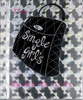 Hardcover The Single Girl's Guide to Life Book