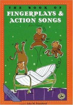 Paperback The Book of Finger Plays & Action Songs Book