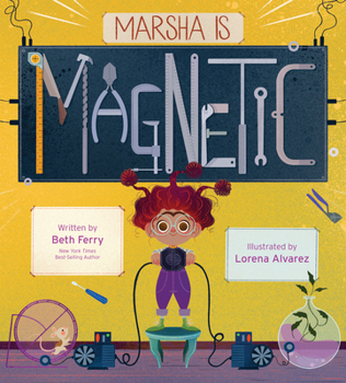 Hardcover Marsha Is Magnetic Book