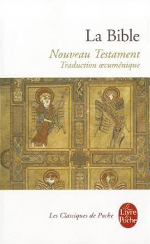 Paperback La Bible Le Nouveau Testament-FL [French] Book
