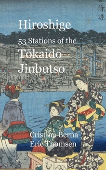 Hardcover Hiroshige 53 Stations of the Tōkaidō Jinbutso: Premium Book