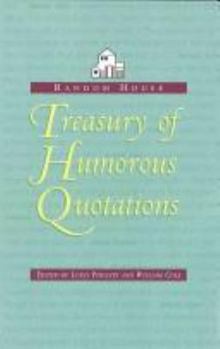 Random House Treasury of Humorous Quotations