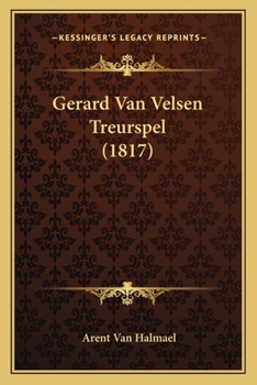 Paperback Gerard Van Velsen Treurspel (1817) [Dutch] Book