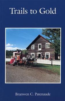 Paperback Trails to Gold: Volume Two Book