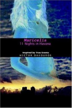 Paperback Maricelis: 11 Nights in Havana Book