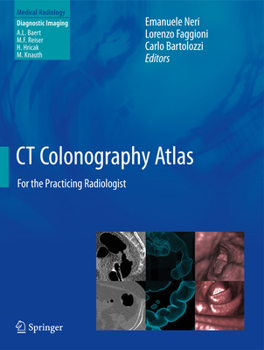 Hardcover CT Colonography Atlas: For the Practicing Radiologist Book