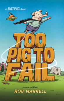 Library Binding Too Pig to Fail Book