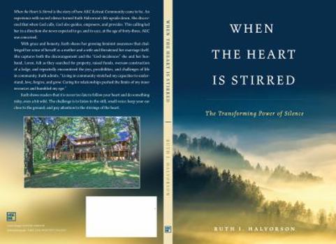 When the Heart is Stirred: The Transforming Power of Silence