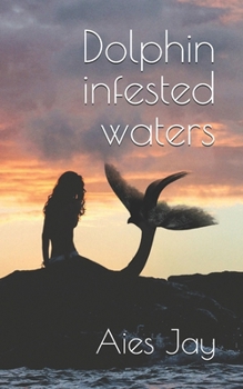 Paperback Dolphin infested waters Book
